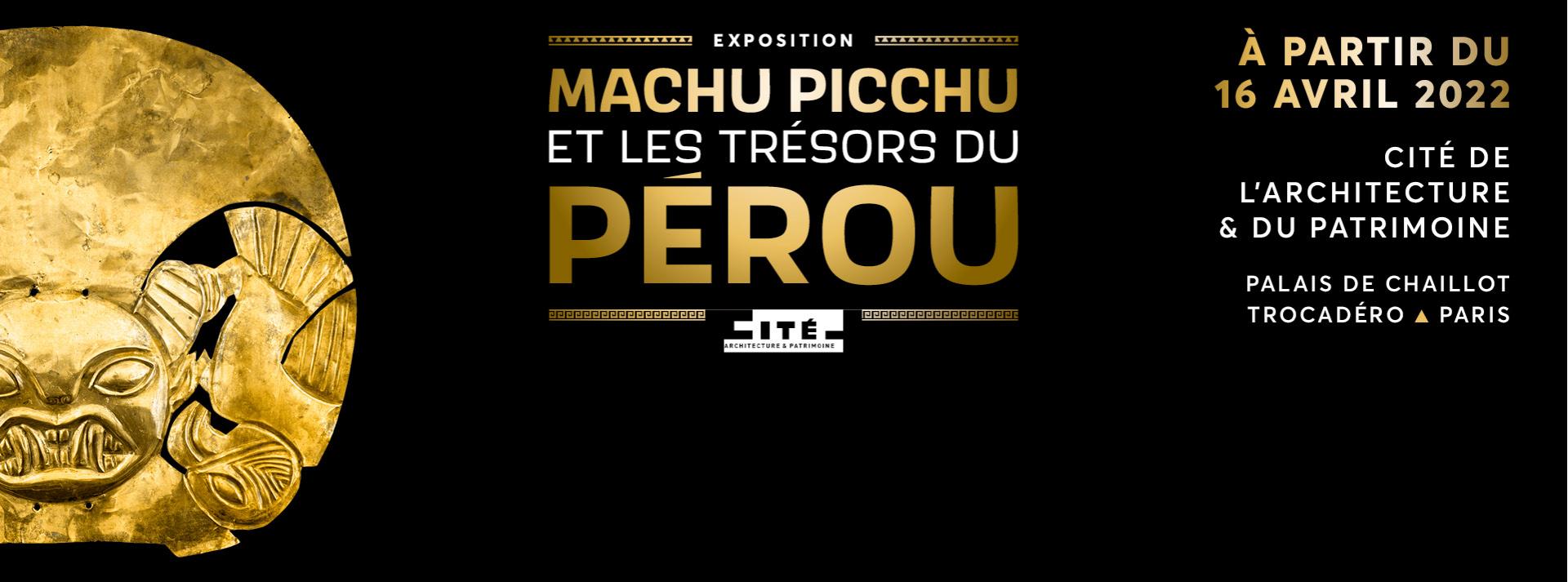 Machu Picchu exhibition Paris 2022